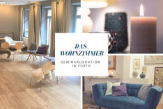 Exklusive Seminarlocation "Das Wohnzimmer" - Event venue in Fürth - Seminar or training